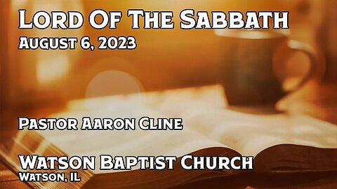 2023 08 06 Lord Of The Sabbath