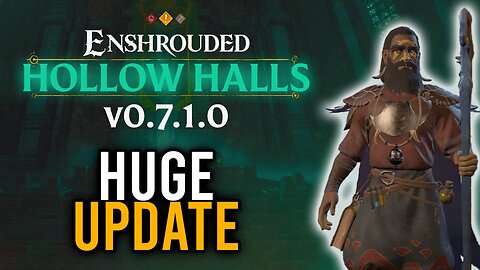 Enshrouded UPDATE - NEW NPC, Dungeons, Enemies, Quests and more!