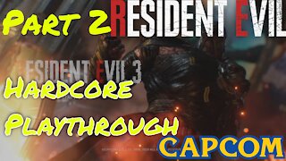 Resident Evil 3 Remake | Hardcore Playthrough | Gameplay No Commentary Part 2