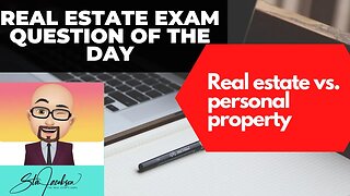 Real estate vs. personal property -- Daily real estate practice exam question
