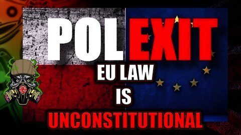 POLEXIT EU law Unconstitutional BLOC COULD COLAPSE