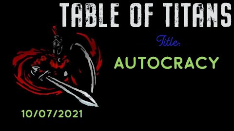 Table Of Titans- Autocracy