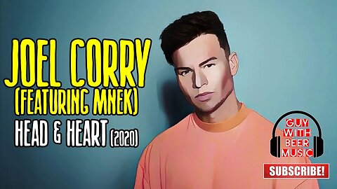 JOEL CORRY (FEATURING MNEK) | HEAD & HEART (2020)