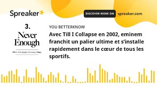 Avec Till I Collapse en 2002, eminem franchit un palier ultime et s’installe rapidement dans le cœur