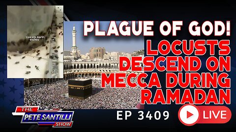 PLAGUE OF GOD! : Swarm Of Locusts Descend On Mecca During Ramadan | EP 3409-8AM