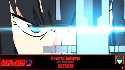 Kill la Kill: IF - Covers Challenge: 100-Man Brawl: Satsuki