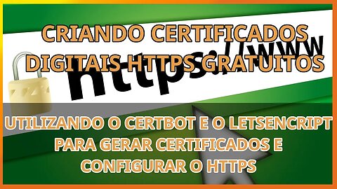 certificado https gratuito - criando automaticamente com letsencript e certbot