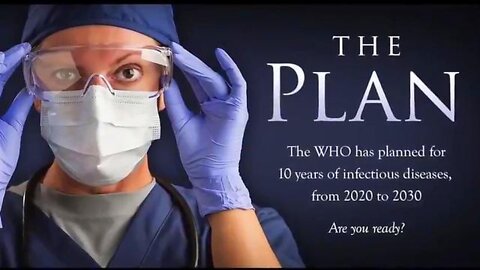 THE PLAN: The WHO Has Planned for 10 Years of Infectious Diseases, from 2020 to 2030