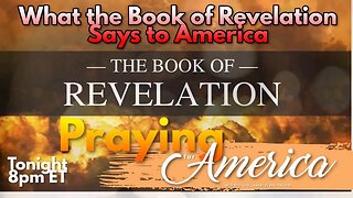 The Book of Revelation and Saving America