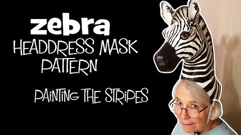 How to *Not* Paint a Zebra Headdress Mask