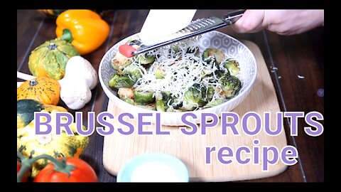 Brussels sprouts garlic Parmigiano is a very simple and tasty recipe