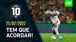 São Paulo NÃO CONSEGUE VENCER time da SÉRIE C, mas AVANÇA na Copa do Brasil! | CAMISA 10 – 25/02/22