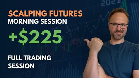 WATCH ME TRADE (Full Session) | +$225 WIN | DAY TRADING Nasdaq Futures Trading Scalping Day Trading