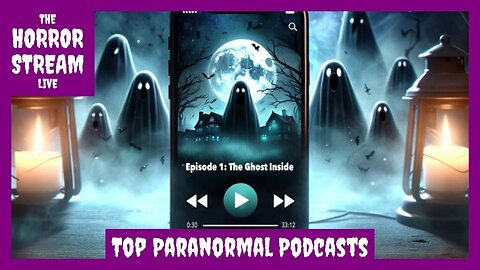 Top Paranormal Podcasts of 2023 [Higgypop]