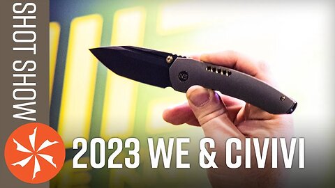 New WE and CIVIVI Knives at SHOT Show 2023 - KnifeCenter.com