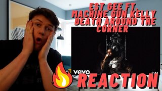 EST Gee (Feat. Machine Gun Kelly) - Death Around The Corner (Official Audio) ((IRISH REACTION!!))