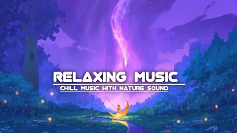Relaxing Music For 🌜 Stress Relief | Relaxing Music | Chill Your Mind #stressrelief #relaxing #music