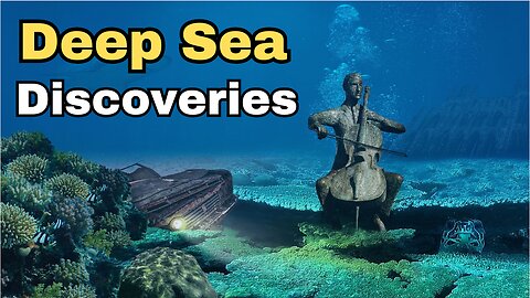 Some Facinating Deep Sea Discoveries - Underwater Discoveries