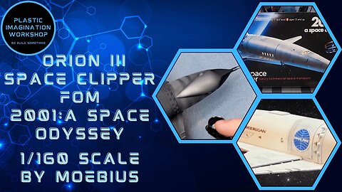 Custom “Orion III Space Clipper” Scale Model Build