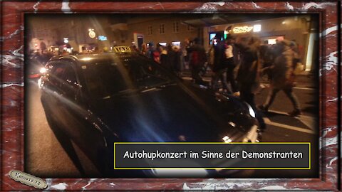 Autohupkonzert im Sinne der Demonstranten