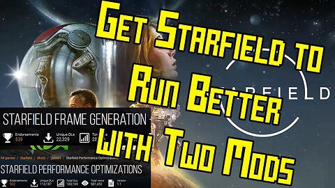 How to get Starfield to Run Better on Nvidia | DLSS Frame Generation and Preset Mod