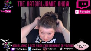 Batgirljamie Tues 8-22-23!