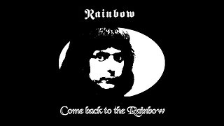 Rainbow - 1980-03-08 - Come Back To The Rainbow