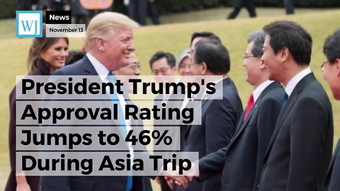 President Trump's Approval Rating Jumps to 46% During Asia Trip