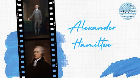 All About Alexander Hamilton