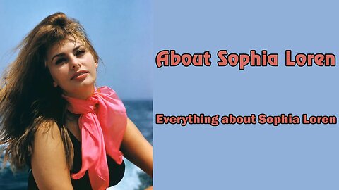 About Sophia Loren