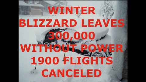 Winter Blizzard, Latest, 300,000 People No Power, 1900 Flights Canceled, NC, SC, VA