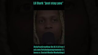 Lil Durk “Just Stay You”