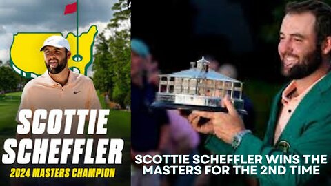 Scottie Scheffler: The Master of Masters