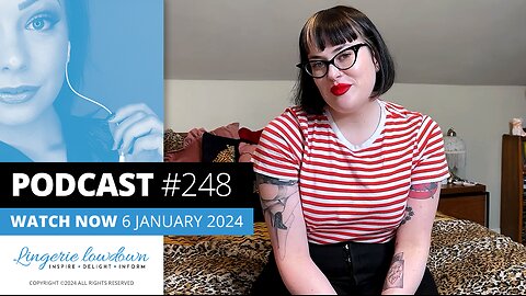 PODCAST #248 : Vintage Glamour Devotee Ep17 - Daisy Mae looks ahead to what's coming in 2024