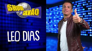 O SHOW DO SILVÃO - Leo Dias