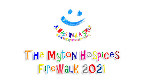 Always With A Smile - The Myton Hospices Firewalk 2021