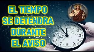 EL TIEMPO SE DETENDRA DURANTE EL AVISO - JESUCRISTO REY A SHELLEY ANNA