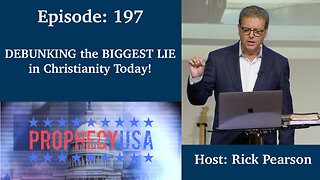 Live Podcast Ep. 197 - DEBUNKING the BIGGEST LIE in Christianity Today!