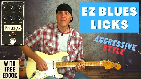 Easy Must Know Blues Licks in an Aggressive Style with FREE eBook & Tabs