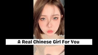 Real Chinese Girl For You