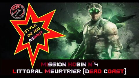 Splinter Cell Blacklist [Mission Kobin N°4 ]Littoral Meurtrier (Dead Coast )💥Style Assaut💥