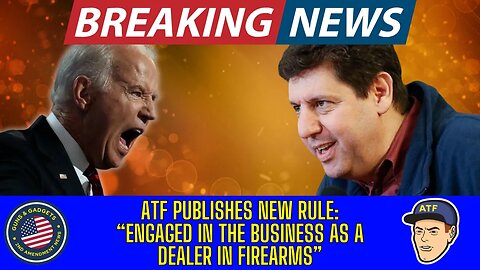 BREAKING NEWS: ATF's New Proposed Rule Is Out! How It Affects YOU!?