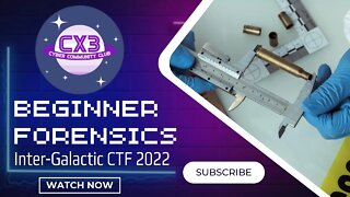 Inter-Galactic CTF 2022: All Beginner FORENSICS Challenges