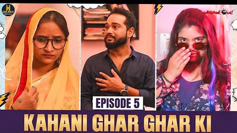 Kahani Ghar Ghar Ki | Episode 5 | Saas Bahu | Funny Comedy | Husband and wife#funnyvideo