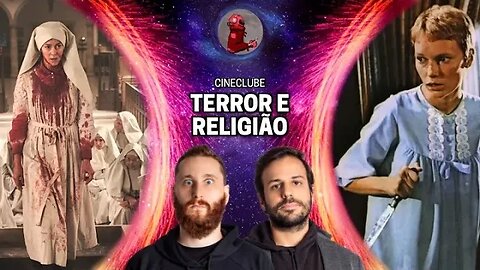 "FILMES DE TERROR SOBRE RELIGIAO" com Rosso & Varella | Planeta Podcast (CineClube)