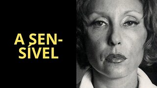 A SENSÍVEL, CLARICE LISPECTOR