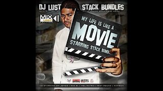 Stack Bundles - My Life Is Like A Movie (Full Mixtape)