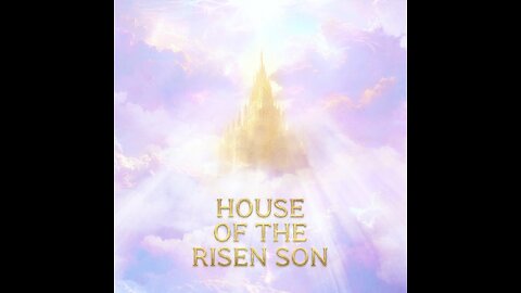 House Of The Risen Son - Official Lyric Video