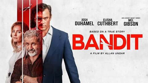 #BANDIT #action #movie #2022 #crime #thriller #drama #melgibson #joshduhamel BANDIT