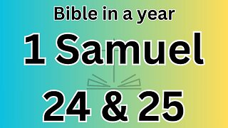 1 Samuel 24 & 25